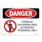 Signmission OSHA Danger Sign, 7" Height, Rigid Plastic, Chemical Unloading Area Authorized Only, Landscape OS-DS-P-710-L-1064 - alternate 1